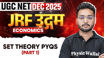 UGC NET Economics Classes 2025 | UGC NET Economics Set Theory PYQs 2025 |UGC NET Economics PYQs 2025