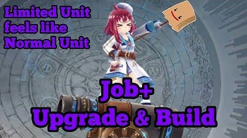 Bertha Job+ Upgrade & Build || The Alchemist Code