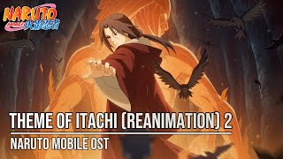 Naruto Mobile OST - Theme of Uchiha Itachi (Reanimation) 2