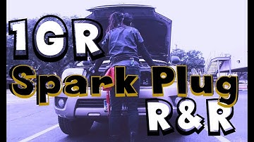 How to R&R Spark Plugs on the 4th Generation 4Runner with 1GR V6 Engine