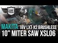 Makita 18v LXT X2 Brushless 10&quot; Miter Saw XSL06 &amp; Corded LS1019L
