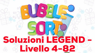 Bubble Sort - Soluzione LIVELLO 4-82 - LEGEND - Walkthrough - iOS/Android