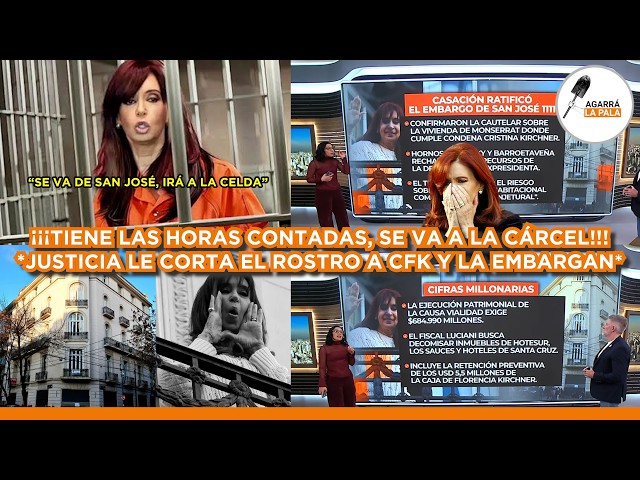LA JUSTICIA INICIA EMBARGO Y CRISTINA KIRCHNER SE IRÍA DE SAN JOSÉ: "HORAS CONTADAS, A LA CÁRCEL"
