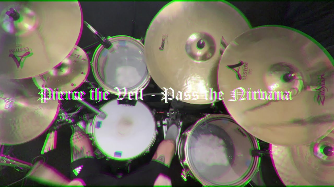 Pierce the Veil - Pass the Nirvana - Drum Cover