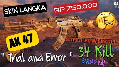 LANGKA BANGET. SKIN AK-47 "TRIAL DAN ERROR" . SKIN MAHALLLLL TAPI POWERFULLLLL !!!!!!