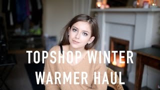 Topshop Winter Warmer Haul | sunbeamsjess