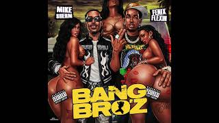 Fenix Flexin & Mike Sherm - Bang Broz