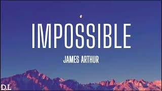 James Arthur - Impossible 