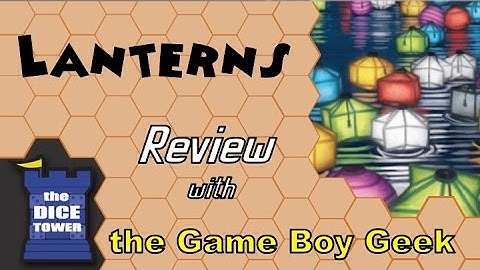 Lanterns Review - with the Game Boy Geek