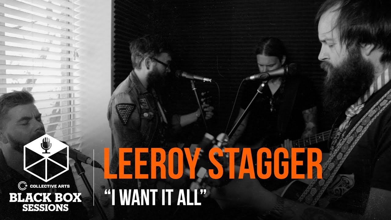 Leeroy Stagger - "I Want It All"
