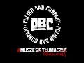 PBC - Beef, gość. Justyna Kuśmierczuk (MORDA REMIX)