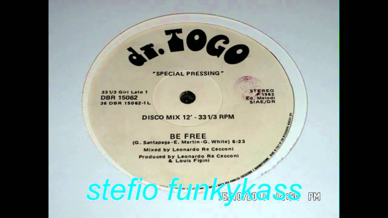 Dr TOGO - Be free Remix