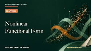 Nonlinear Functional Form | Regression with R and Python — Chapter 7