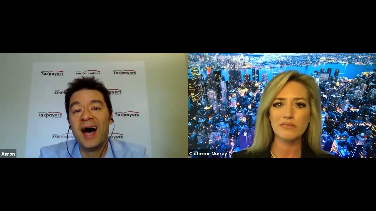 Catherine Murray in Conversation with Aaron Wudrick of Canadian Taxpayer Federation S1 E11
