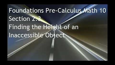 Foundations & Pre-Calculus Math 10 Section 2.3