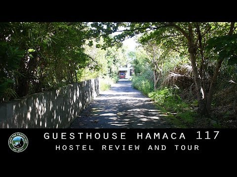Guesthouse / Villa Hamaca 117 Hostel | Tour And Review | Okinawa | Japan