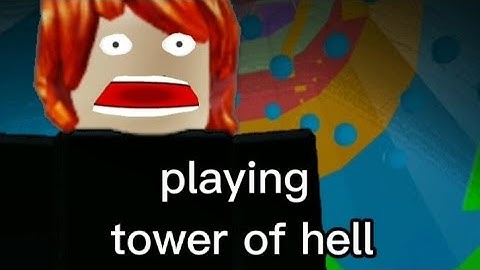 Playing roblox TOWER OF HELL :) (CRINGE WARNING)