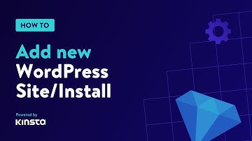 How Do I Add a New WordPress Site/Install with the MyKinsta Dashboard?