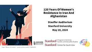 120 Years Of Women's Resistance In Iran And Afghanistan | Hoover Institution Library & Archives