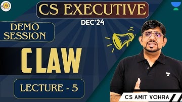 CS Executive Module 1 | Demo Session 5 #claw #unacademy #companysecretary #csamitvohralawclasses