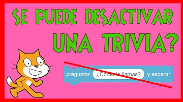 ACTIVA o desactiva TRIVIA en SCRATCH - Tutorial