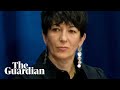 Ghislaine Maxwell: charges for role in Epstein sexual exploitation announced – watch live
