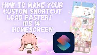 HOW TO MAKE YOUR CUSTOMIZED APPS LOAD THE SHORTCUTS APP LOAD FASTER (IOS14 Home Screen) screenshot 1