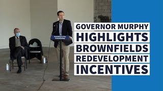 Governor Murphy Highlights Brownfields Redevelopment Incentives