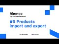 Akeneo Features: How to import and export products | Divante