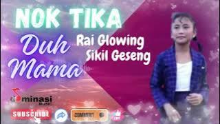 DUH MAMA (Rai Glowing - Sikil Geseng) | DUH MAMA NOK TIKA | TEMBANG PANTURA | TARLING PANTURA