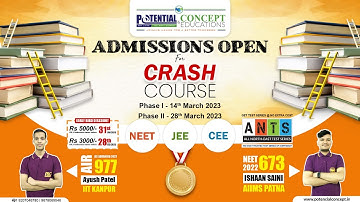 10 Reasons you should not miss out our crash course for JEE or NEET | Potential & Concept Educations