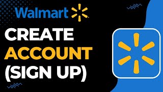 How to Create Walmart Account | How to Sign Up for Walmart | 2023