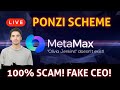 Live review metamax  red flags of scam  ponzi scheme  olivia jenkins is a fake ceo