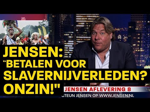 JENSEN: "BETALEN VOOR SLAVERNIJVERLEDEN? ONZIN!"