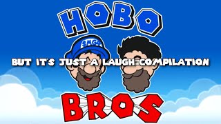 Hobo Bros Laugh Compilation