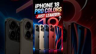 iPhone 18 Pro Colors Just Leaked?!