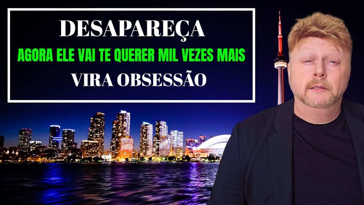 DESAPAREÇA AGORA ELE VAI TE QUERER MIL VEZES MAIS