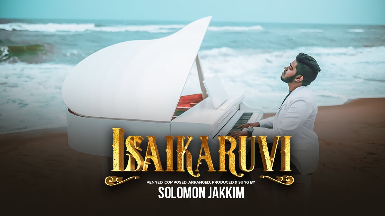 Isaikaruvi     Solomon Jakkim Official Music Video