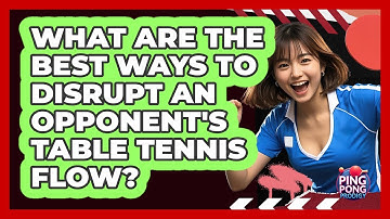 What Are The Best Ways To Disrupt An Opponent