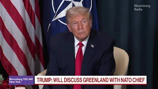 Trump Says He Will Discuss Greenland With NATO Chief Rutte