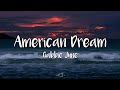 Gabbie June - American Dream // (LYRICS)