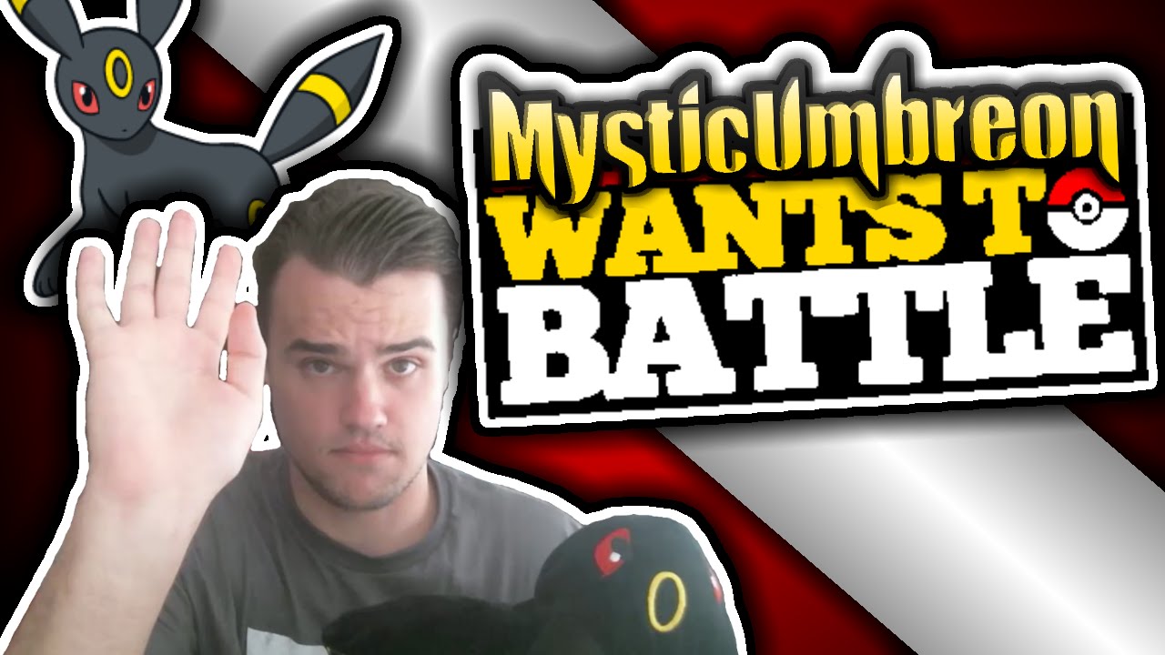 MysticUmbreon Wants To Battle! [Tag Video]