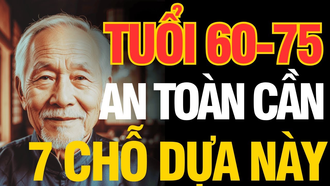 7 Chỗ Dựa An Toàn Nhất Cho Tuổi Già: Bí Quyết An Nhiên Hạnh Phúc | Lối về An Nhiên
