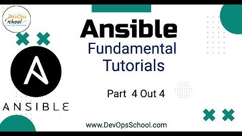 Ansible Fundamental Tutorials for Beginners Part 4 Out 4