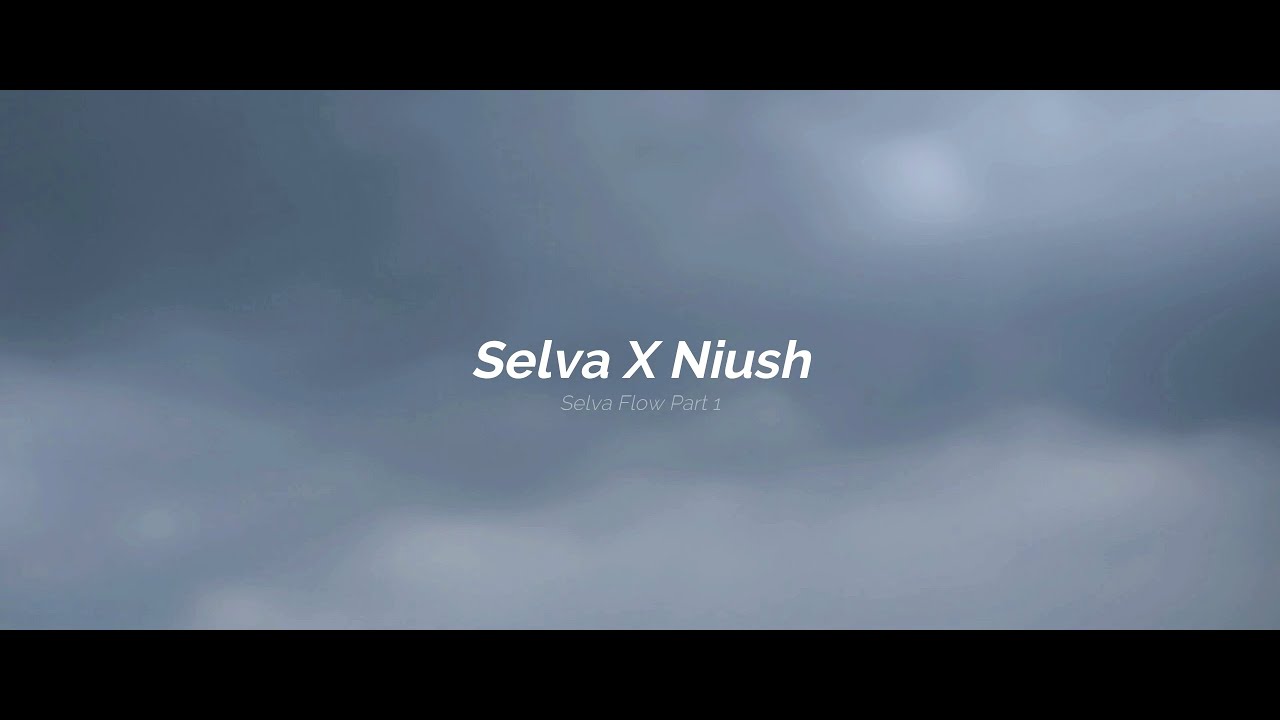 Selva Flow part 1  Prod Gamsrang   Official Music Video