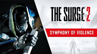 The Surge 2 - Symphony of Violence Trailer