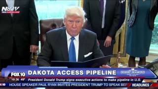 FNN: Donald Trump Signs Executive Orders to Advance Approval of Dakota Access Pipeline