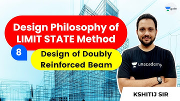 L 8 | Design of Doubly Reinforced Beam | LSM by Kshitij Sir