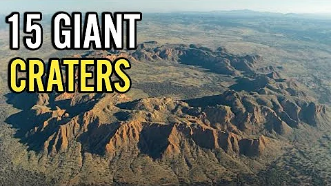 15 GIANT Craters in the Earth