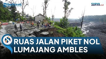 Ruas Piket Nol Lumajang Ambles. Arus Lalin Arah Malang Dialihkan ke Curah Kobokan & Ranu Pane